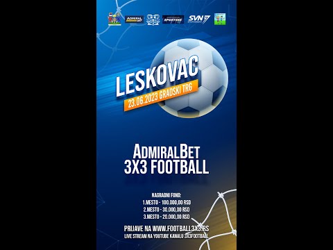 AdmiralBet 3x3 Leskovac Football Live