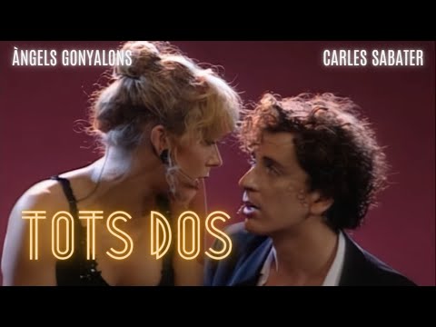 Tots dos / Musical, Àngels Gonyalons, Carles Sabater