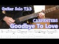 Goodbye To Love [Guitar Cover] [TAB譜]
