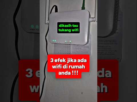 3 EFEK JIKA ADA WIFI DI RUMAH ANDA !!!  #education #information #tutorial #ideas #tips #cara