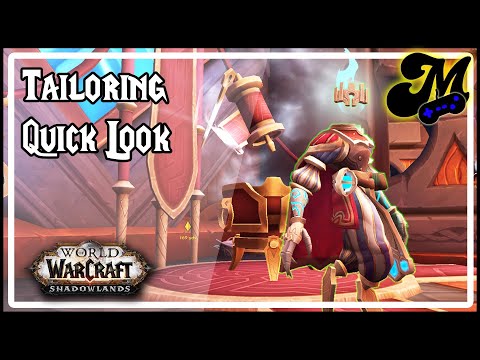 WoW Shadowlands - Tailoring Quick Look