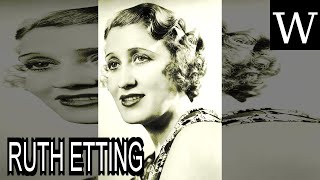 RUTH ETTING - WikiVidi Documentary