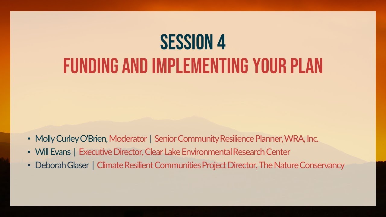 CAWFC Day 2 Session 4: Funding and Implementing Your Plan