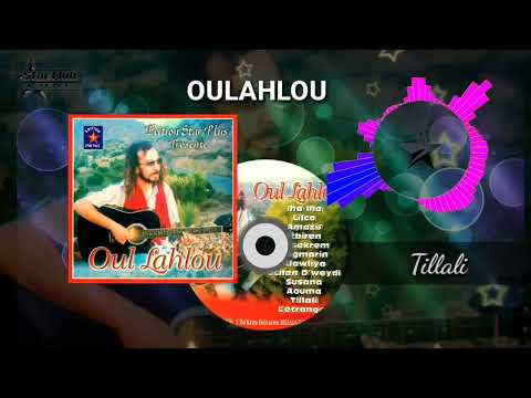 Oulahlou - Tilelli