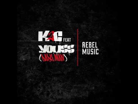 K2C feat YOUSS (Dark Man) - Rebel Music