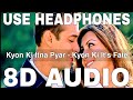 Kyon Ki Itna Pyar 8D Audio Kyon Ki It S Fate Udit Narayan Alka Yagnik Salman Khan Rimi Sen