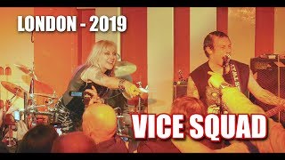 VICE SQUAD - LONDON - 2019