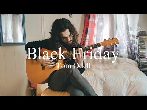 Tom Odell - Black Friday | Fingerstyle Guitar Cover + update about tabs