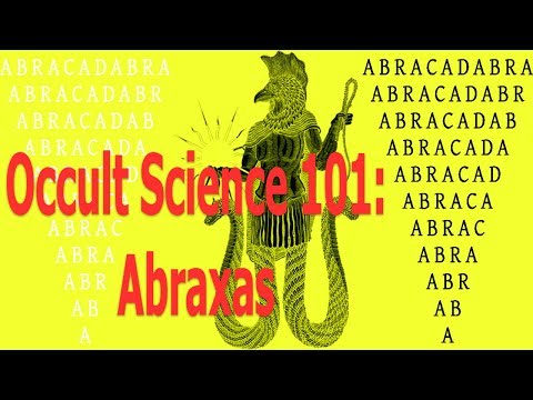 Occult Science 101:  Abraxas
