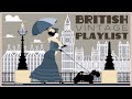 British Vintage Playlist Music From The 1920s 1930s 1940s