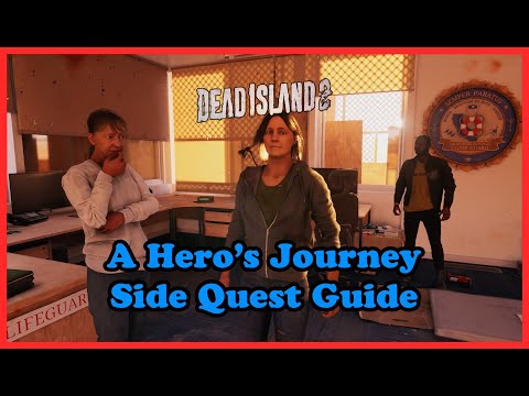 Dead Island 2: A Hero's Journey Side Quest