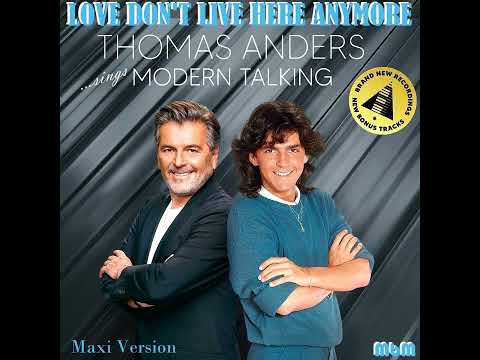 Thomas Anders - Love Don't Live Here Anymore Maxi Version (cut by Manayev)