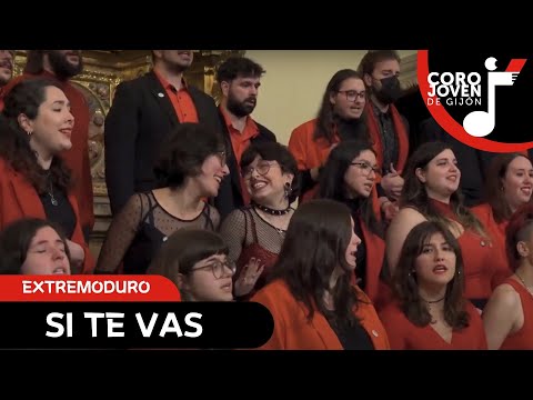 Si te vas - Extremoduro | Coro Joven de Gijón
