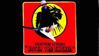 Buckethead feat Efrem Schulz - Botnus || Enter the Chicken 2005