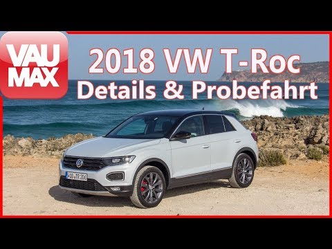 2018 VW T-Roc Sport & Style im Review / Fahrbericht / Details / Kaufberatung / TEST / #VAUMAX.tv