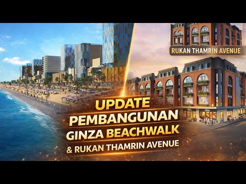 UPDATE SOHO GINZA BEACHWALK & RUKAN THAMRIN AVENUE PIK 2 🚧 | Premium Commercial Project!!