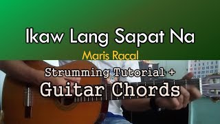 Ikaw Lang Sapat Na Maris Racal Guitar Cover