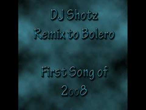 DJ Shotz - Remix to bolero