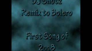 DJ Shotz - Remix to bolero