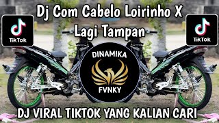 Download lagu DJ COM CABELO LOIRINHO X LAGI TAMPAN BY EPAM ESTETOD VIRAL TIKTOK TERBARU 2026 YANG KALIAN CARI  mp3