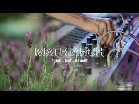 Moog Matriarch - Place / Time / Memory