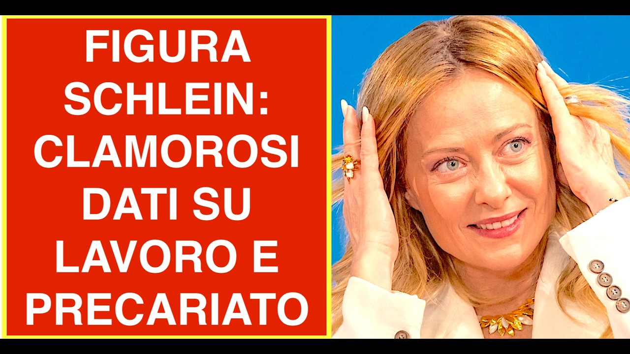 CHE FIGURA SCHLEIN: CLAMOROSI DATI SU LAVORO E PRECARIATO.  MELONI FELICE