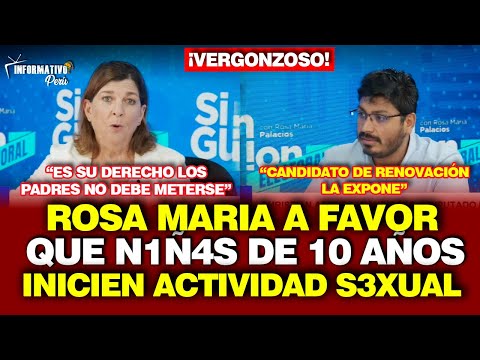 A SHAME! ROSA MARIA PALACIOS SUPPORTS 10-YEAR-OLD CHILDREN STARTING SEXUAL ACTIVITY