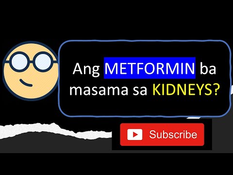 Masama ba ang Metformin sa Kidneys?
