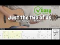 Just The Two Of Us Easy Version Grover Washington Jr Bill Withers Fingerstyle Guitar