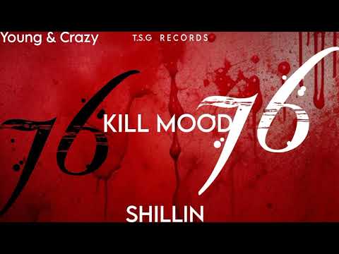 Shillin - KILL MOOD