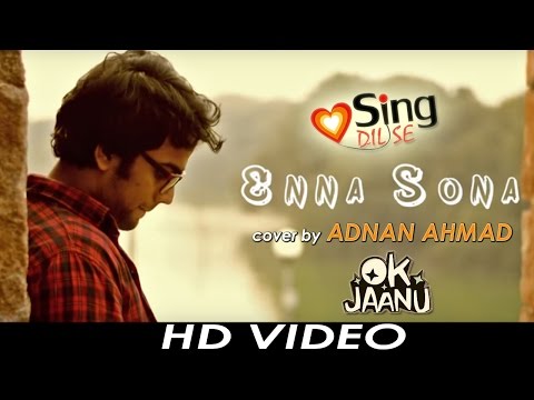 Adnan Ahmad enna sona by Adnan Ahmad