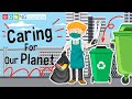 Caring For Our Planet