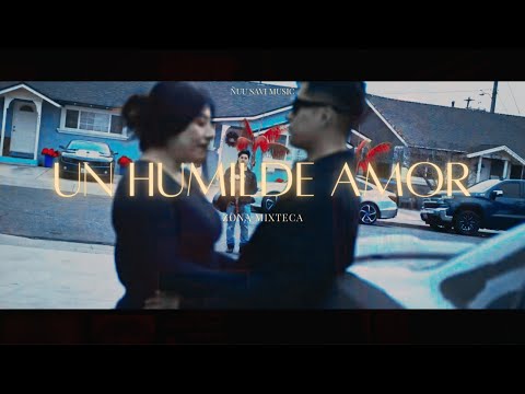 Zona Mixteca - Un Humilde Amor (Official Music Video)