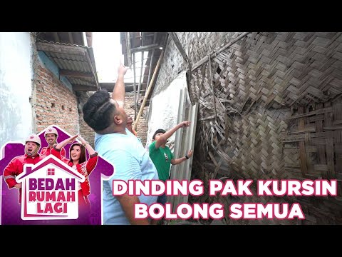 Dinding Rumah Pak Kursin Sudah Banyak Yang Bolong - Bedah Rumah Lagi