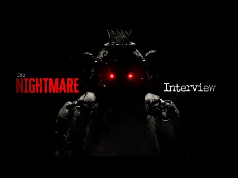 An Interview with a Nightmare