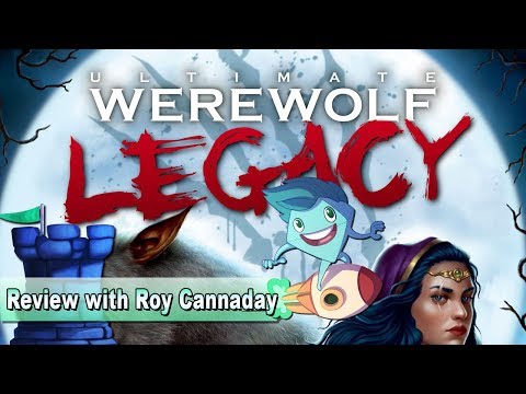 Ultimate Werewolf Legacy Review - with Roy Cannaday