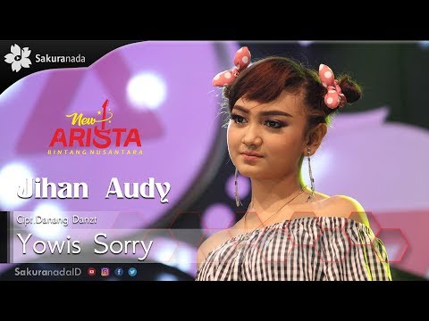 Jihan Audy Yowis Sorry Official