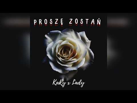 KaRy x Lady - Proszę Zostań (prod. kubsy beats)