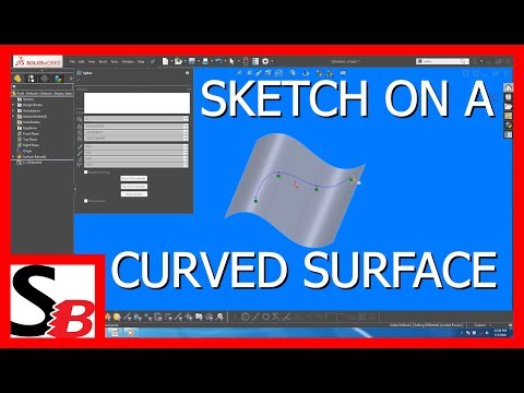 Solidworks - Sketch on Curved Surface