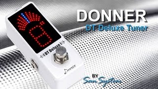 Video thumbnail for DONNER DT Deluxe TUNER by MrSanSystem