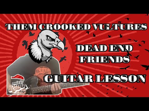 Dead End Friends - Them Crooked Vultures