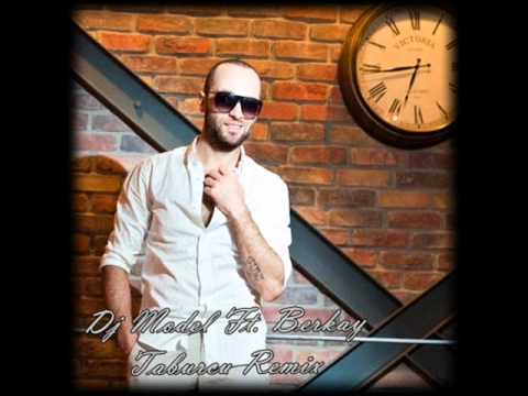 Dj MoDeL ft Berkay - Taburcu  2011 remix