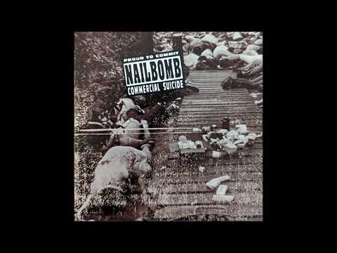 Nailbomb - Proud To Commit Commercial Suicide (Live Album)