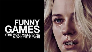 Funny Games: The Most Misleading Movie Title Ever