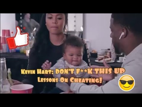 Kevin Hart: DON'T F**K THIS UP Lessons On #Cheating|  #lifecoaching