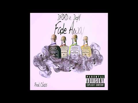 DFORD ft. DopY "Fade Away" Prod. by Cbass