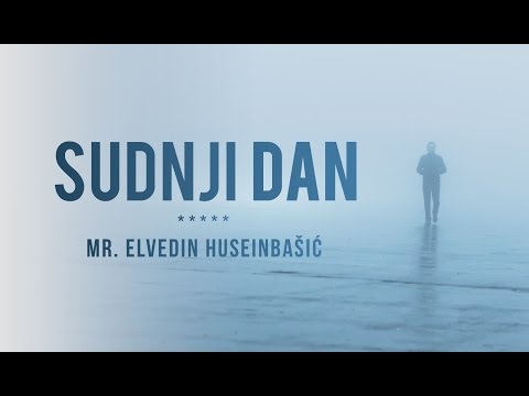 SUDNJI DAN - mr. Elvedin Huseinbašić