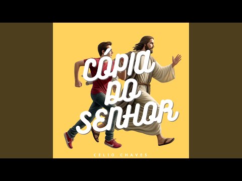 Cópia Do Senhor - Celio Chaves