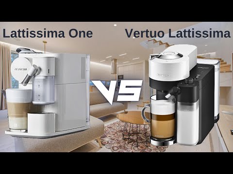 What to choose between Nespresso Lattissima One Evolution and Nespresso Vertuo Lattissima