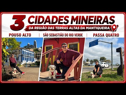 Terras Altas da Mantiqueira - Pouso Alto, São Sebastião do Rio Verde e Passa Quatro